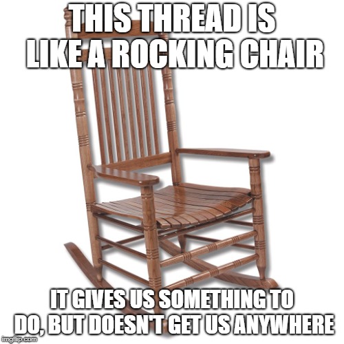 Image tagged in rocking chair Imgflip