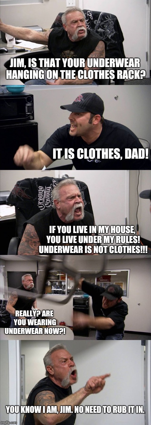 Underwear ain't clothes Imgflip