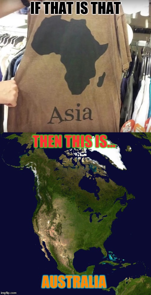 geography Memes & GIFs Imgflip