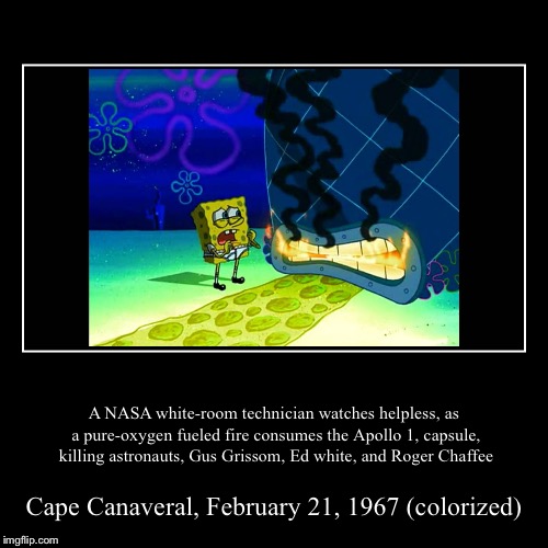 Apollo 1 the 1st space tragedy Imgflip