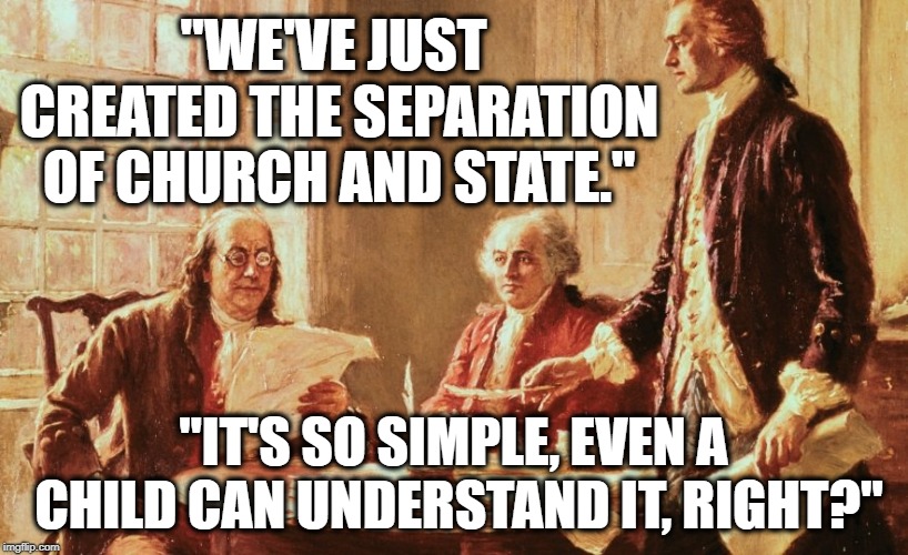We Have Never Been A christian Nation. Imgflip