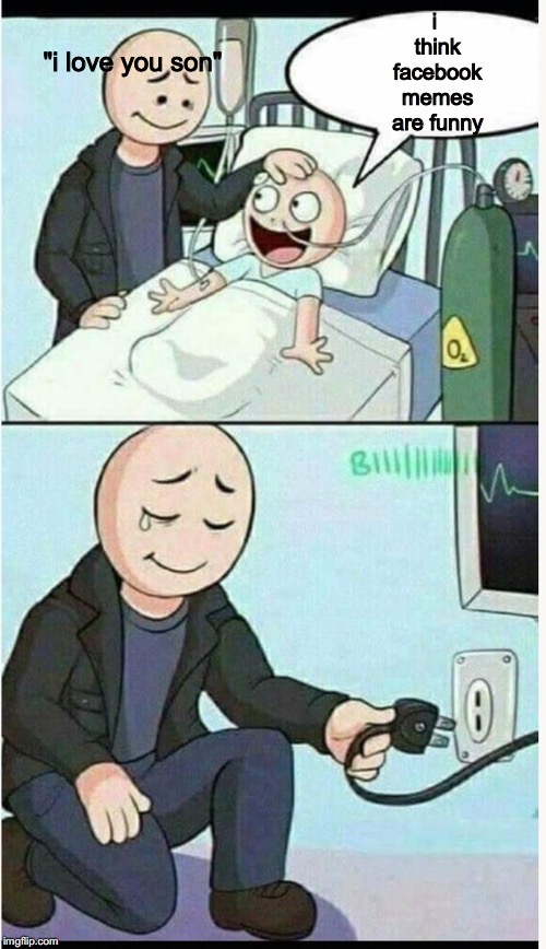 kinda morbid meme. you're Imgflip