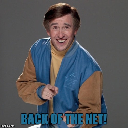 Image tagged in the one and only alan partridge Imgflip