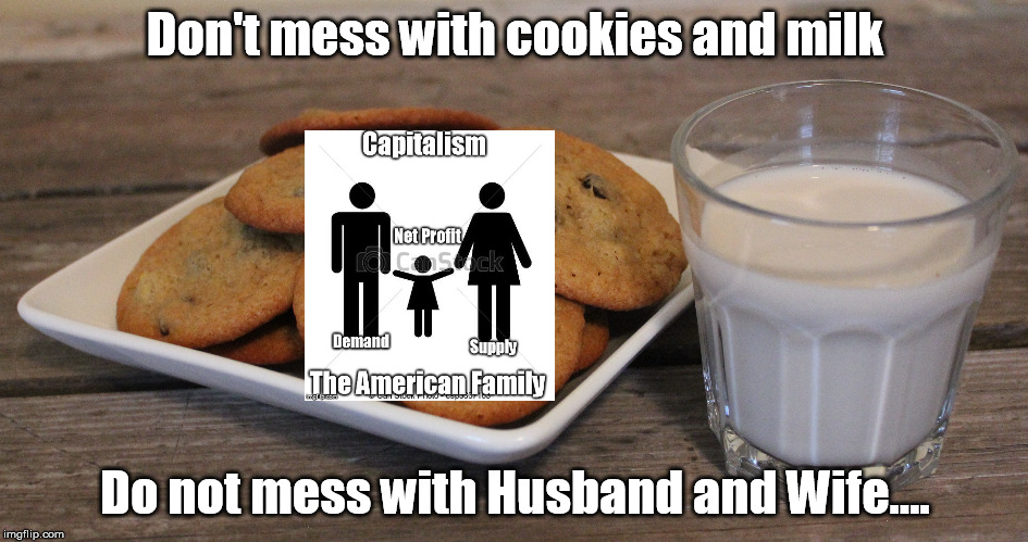Cookies and Milk like Husband and Wife Imgflip