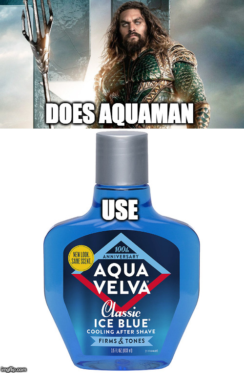 after shave Imgflip