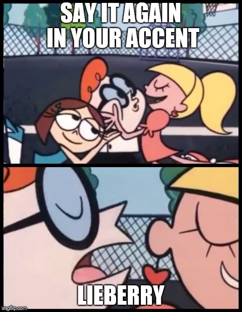 Say it Again, Dexter Meme Imgflip