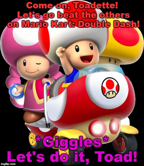 Image tagged in toad and toadette Imgflip