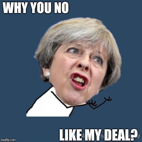 Why You No Brexit Imgflip