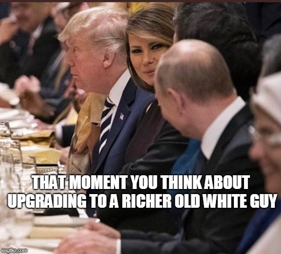 Image tagged in trump,melania,putin Imgflip