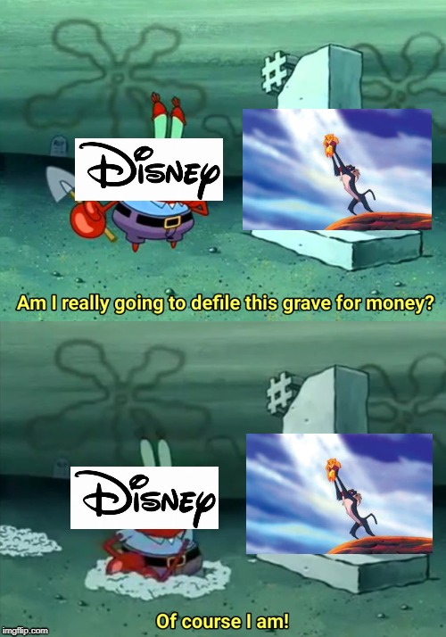 Mr Krabs Am I really going to have to defile this grave for Memes