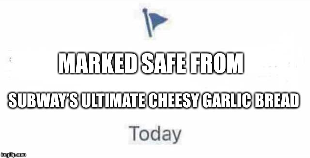 Marked Safe From Imgflip