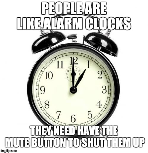 Alarm Clock Meme Imgflip