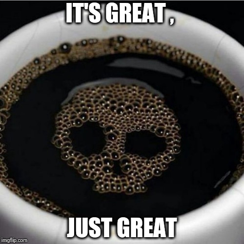When someone makes the coffee too strong Imgflip