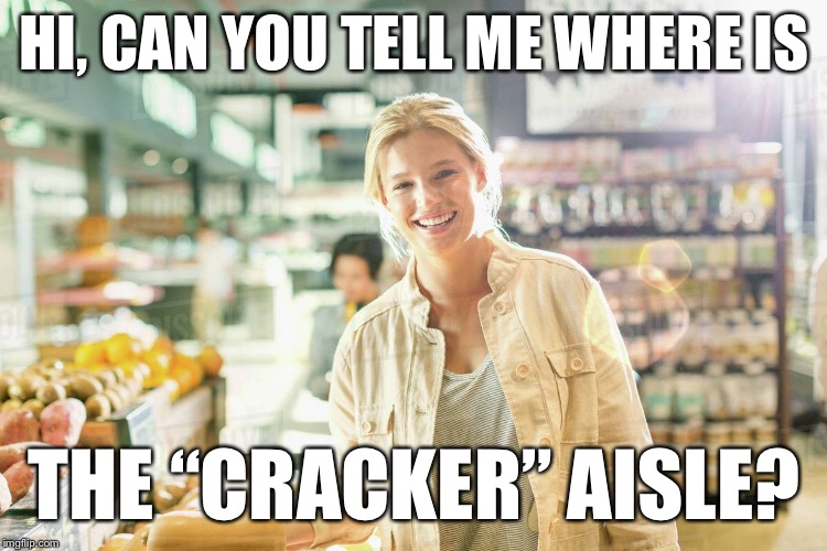 crackers Memes & GIFs Imgflip