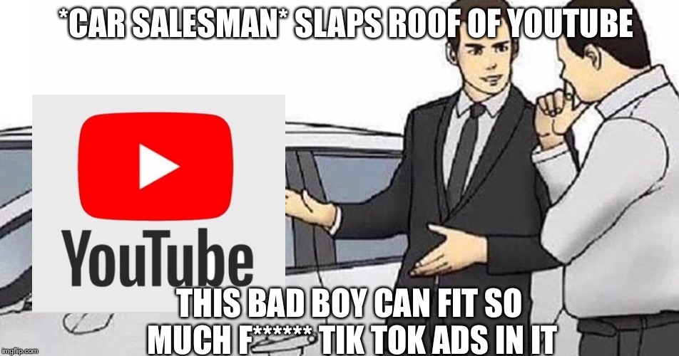 Car Salesman meme Imgflip