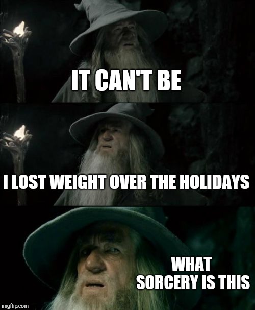 Holiday Weight Gain Imgflip