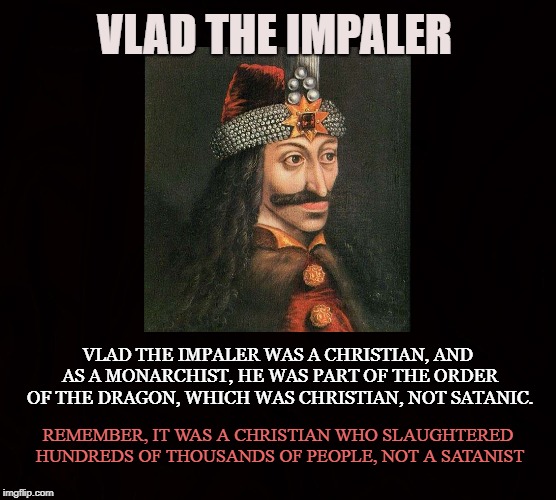 vlad the impaler Memes & GIFs Imgflip