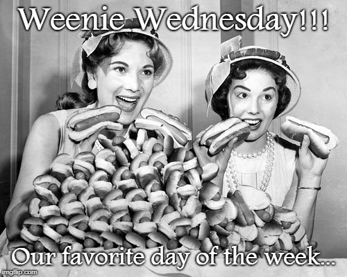 Weenie Wednesday... Imgflip