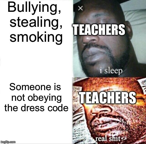 Teachers be like Imgflip
