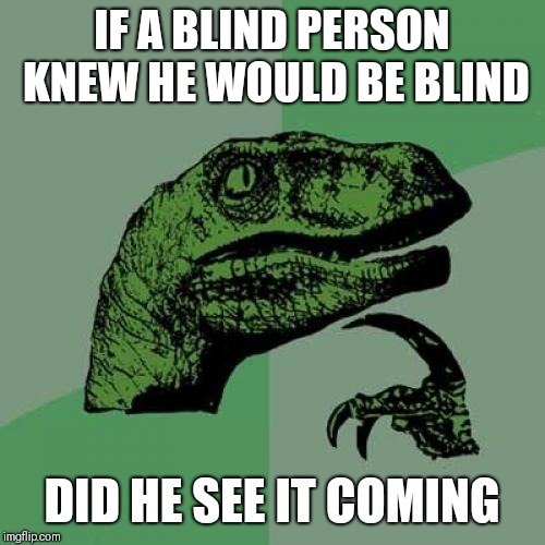 Philosoraptor Meme Imgflip
