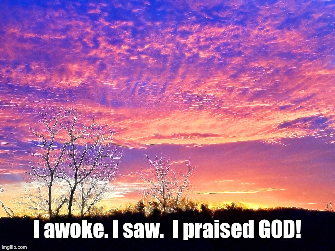 Sunrise Praise Imgflip