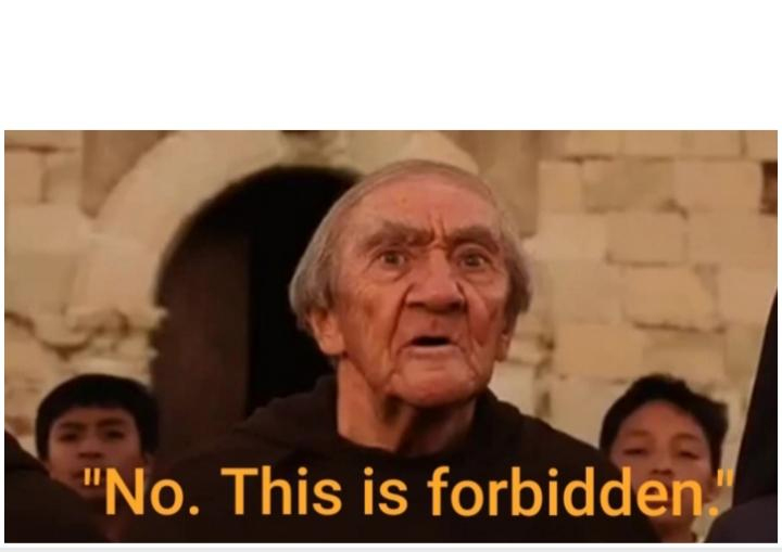 No This Is Forbidden Blank Template Imgflip