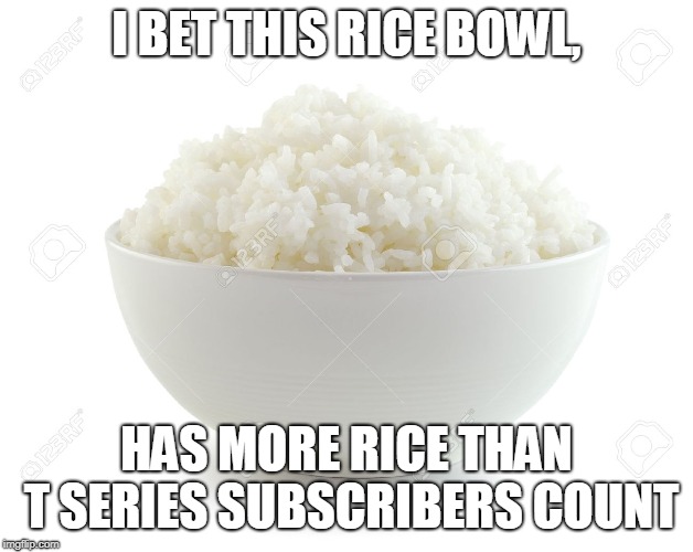 rice Memes & GIFs Imgflip