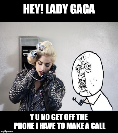 Lady Gaga Telephone Imgflip