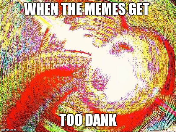 Deep fried hell Imgflip