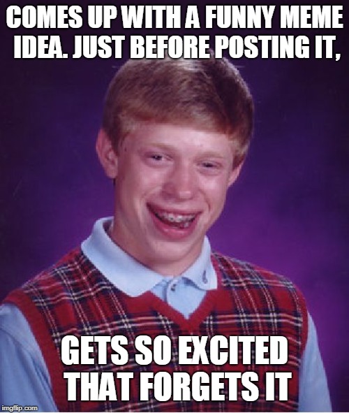 How not to post a meme!! Imgflip