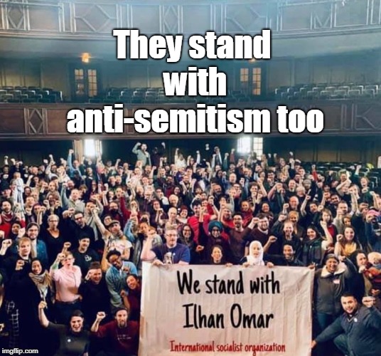 If you "stand with Ilhan Omar" Imgflip
