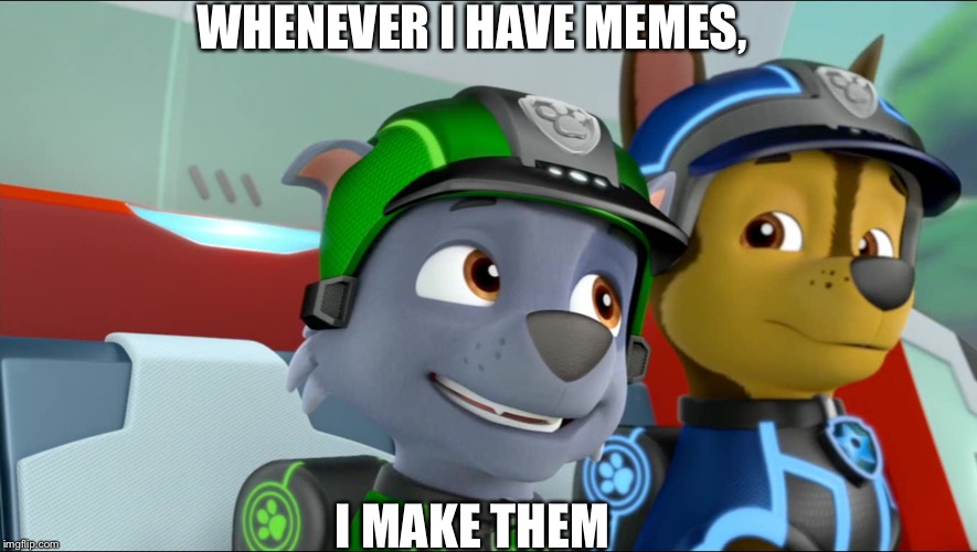 Image tagged in paw patrol Imgflip