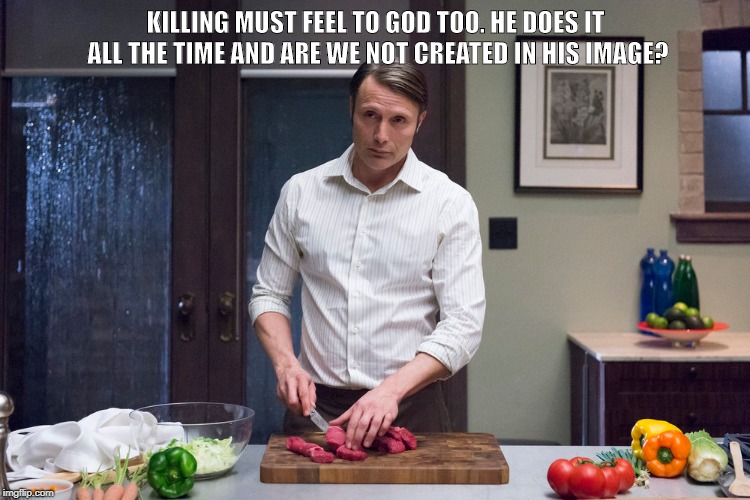 Hannibal Quotes Imgflip