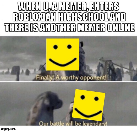 Our Battle Will Be Legendary Meme Download at Earnest Cisneros blog