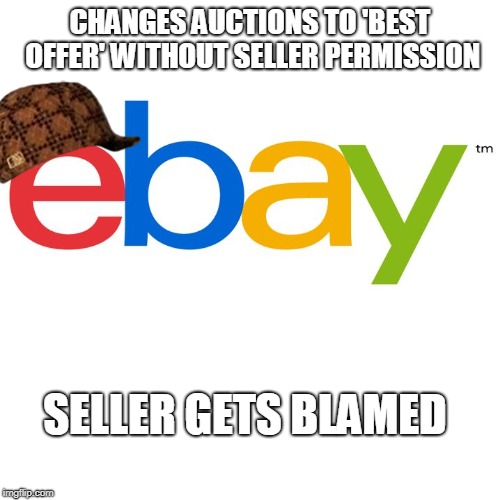 Scumbag Ebay Imgflip