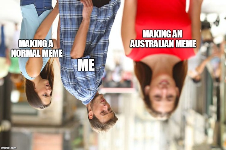 australian boyfriend Imgflip
