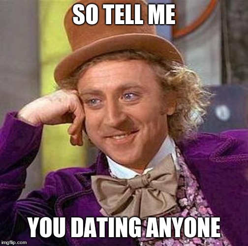 Creepy Condescending Wonka Meme Imgflip