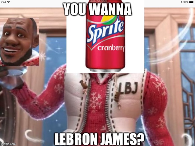Wanna sprite cranberry Imgflip