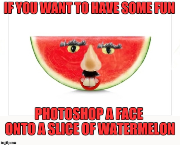 21+ Watermelon Memes Funny Gifs Factory Memes
