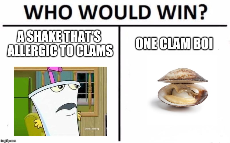 clam Memes & GIFs Imgflip