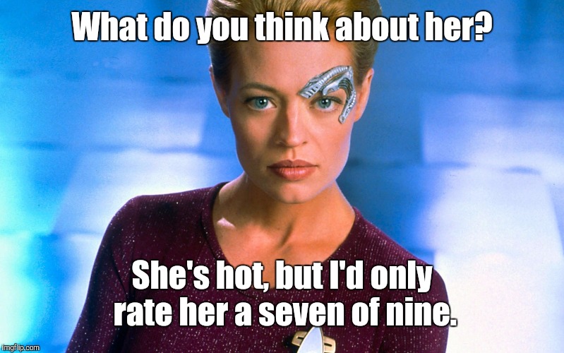Seven of Nine Imgflip