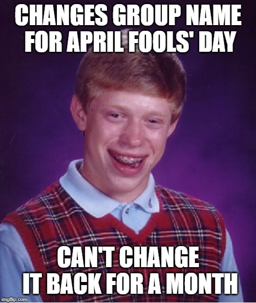 Bad Luck Brian Meme Imgflip