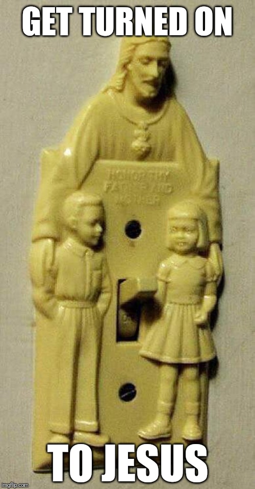 Catholic Church Light Switches Imgflip