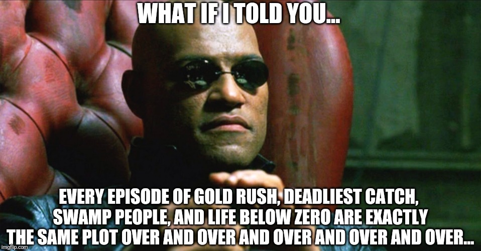 Boring reality shows Imgflip