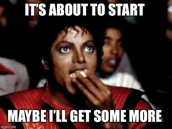 When I eat popcorn during a movie Imgflip