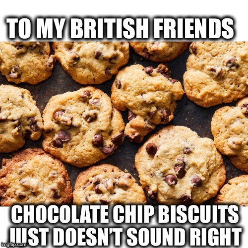 Toll House Cookies? Imgflip