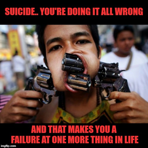 Image tagged in suicide Imgflip