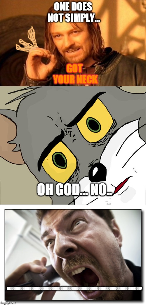 Image tagged in memes,one does not simply,shouter,unsettled tom Imgflip