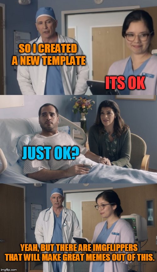 Just created my first multi panel template. It's called JUST OK SURGEON