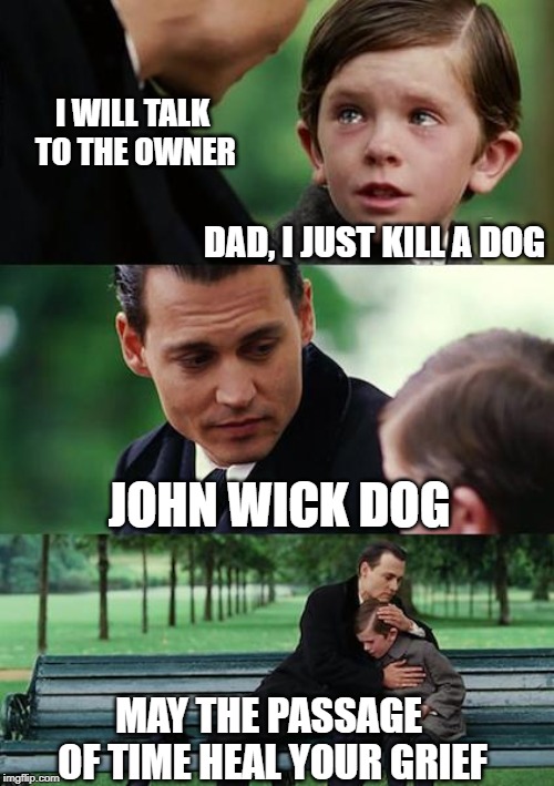 john wick is coming ! Imgflip